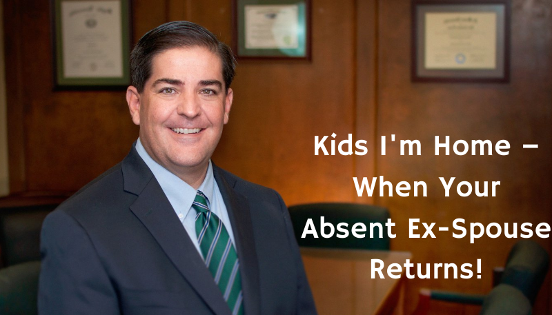 Kids I'm Home – When Your Absent Ex-Spouse Returns!