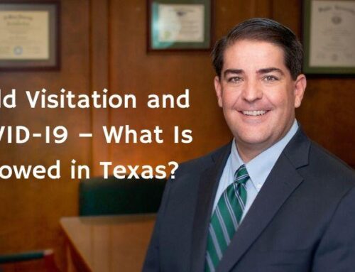 Child Visitation and COVID-19 – What Is Allowed in Texas?