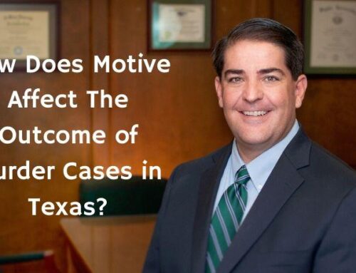 How Does Motive Affect The Outcome of Murder Cases in Texas?