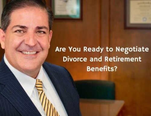 Are You Ready to Negotiate Divorce and Retirement Benefits?
