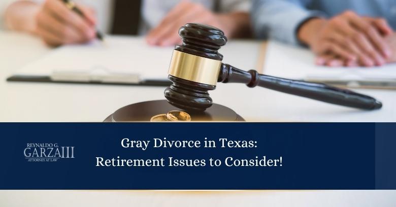 A judges gavel and two gold wedding rings on a desk, with two people in the background, and text about gray divorce and retirement issues in Texas.