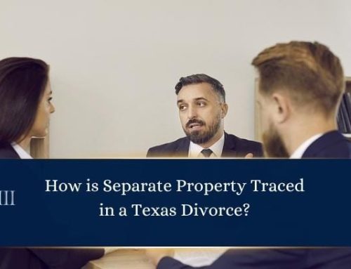 How is Separate Property Traced in a Texas Divorce?